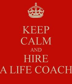 keep calm life coach